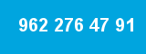 962 276 47 91 962 276 47 91